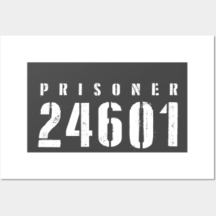 Prisoner 24601 Who Am I? Posters and Art